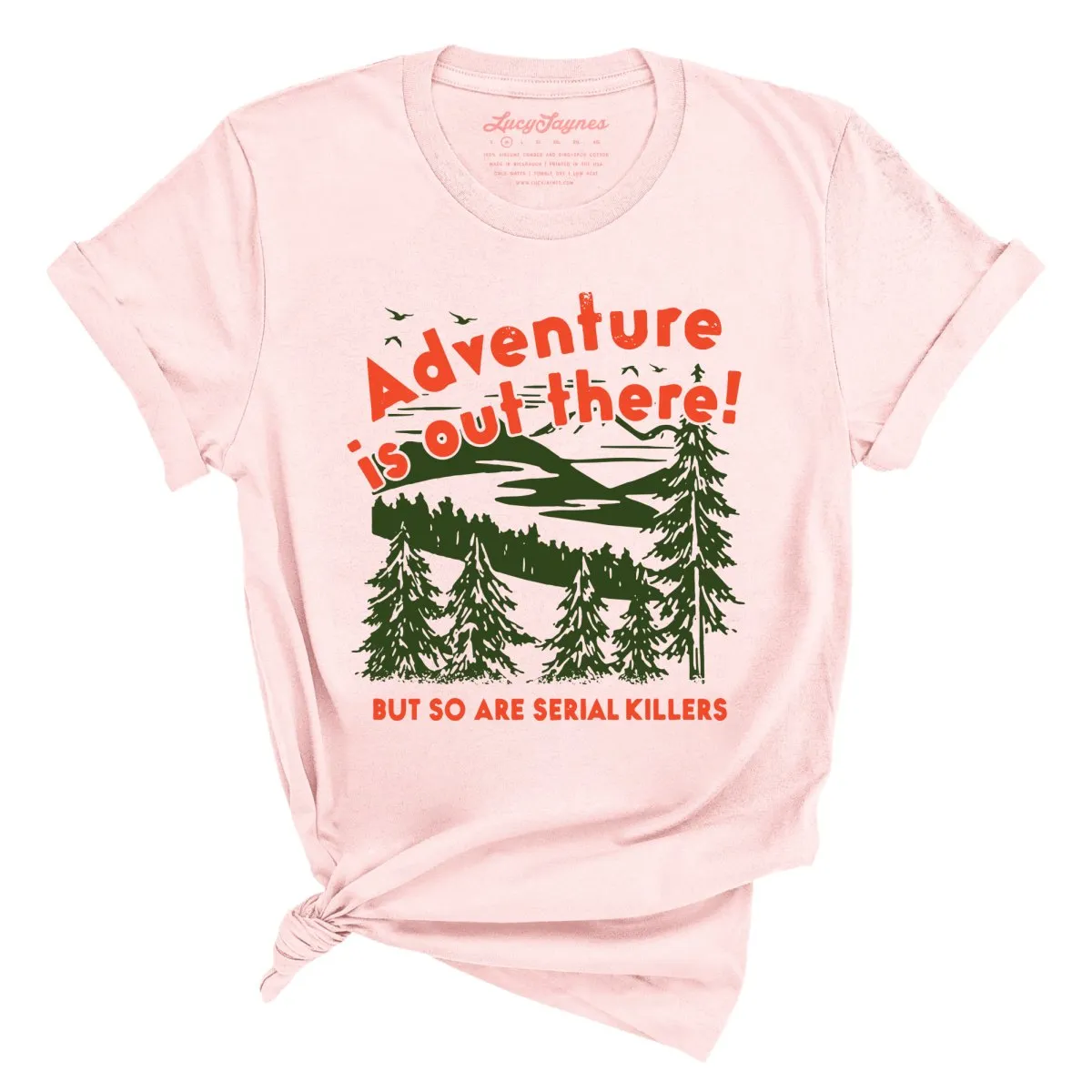 Adventure Is Out There Tee