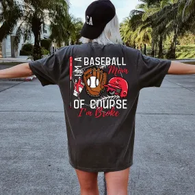 BACK Of Course I’m Broke Baseball Mom Short Sleeve Adult Tee