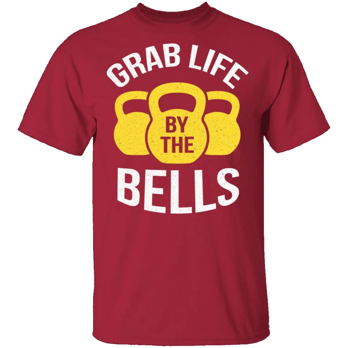 Grab Life By The Bells T-Shirt