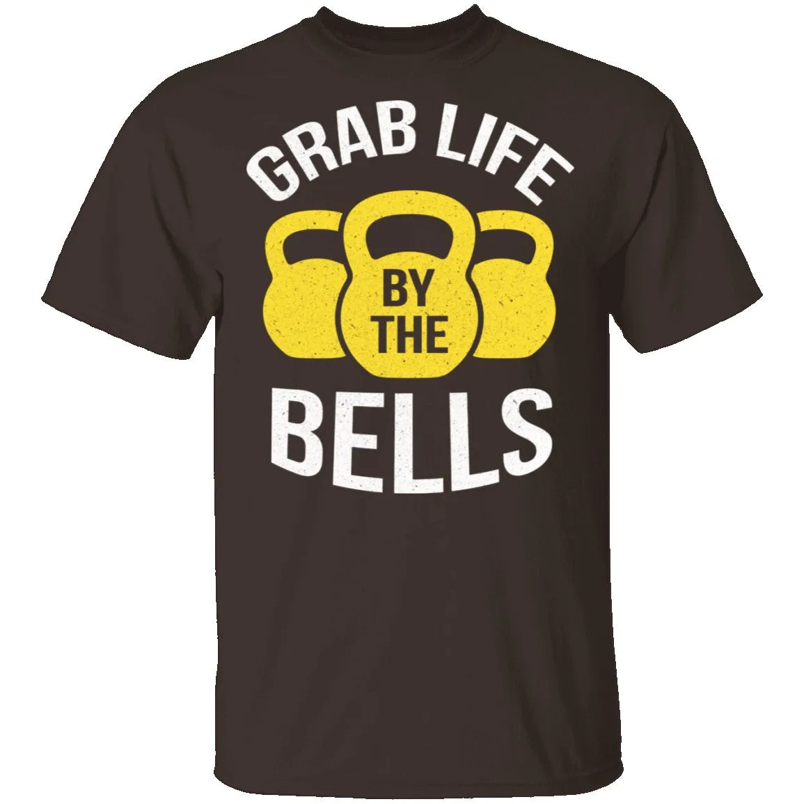 Grab Life By The Bells T-Shirt