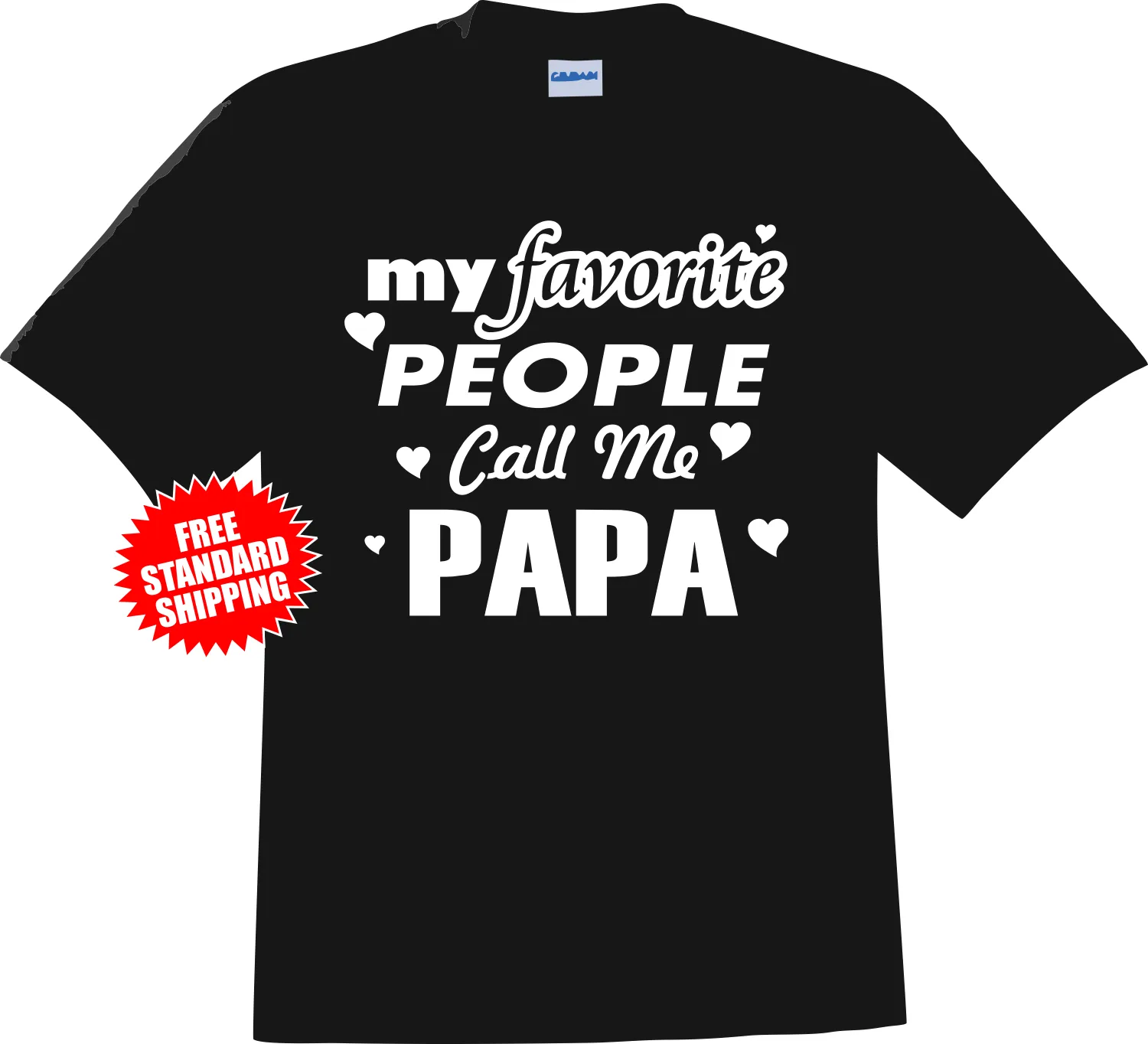 My Favorite People Call Me PAPA - Black Adult T-shirt