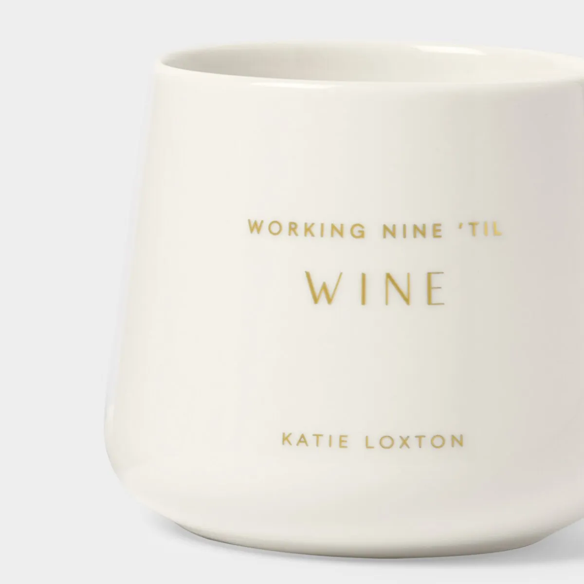 'Working Nine Till Wine' Porcelain Mug | White & Gold